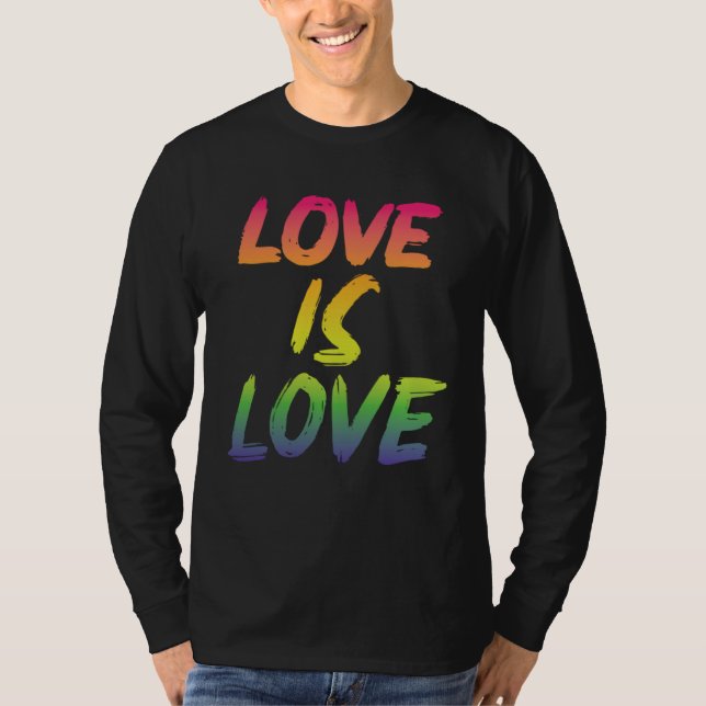 T-shirt Love is Love LGBTQIA2S+ Pride (Devant)