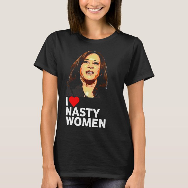 T-shirt Love Kamala Harris Nasty Femme Tee - shirt Pour Ho (Devant)