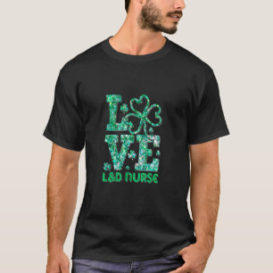 T-shirt Love L&d Infirmière Shamrock Jour de la Saint Patr