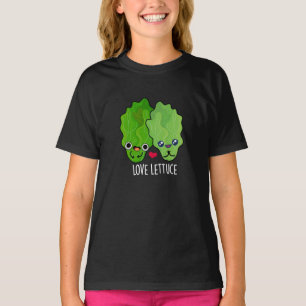 T-shirt Love Lettuce Funny Veggie Pun Dark BG
