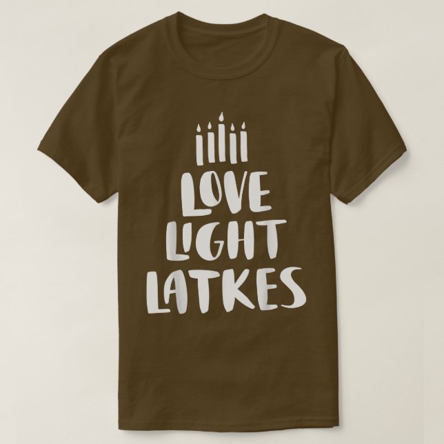 T-shirt Love Light Latkes Hanoukka  (Design devant)