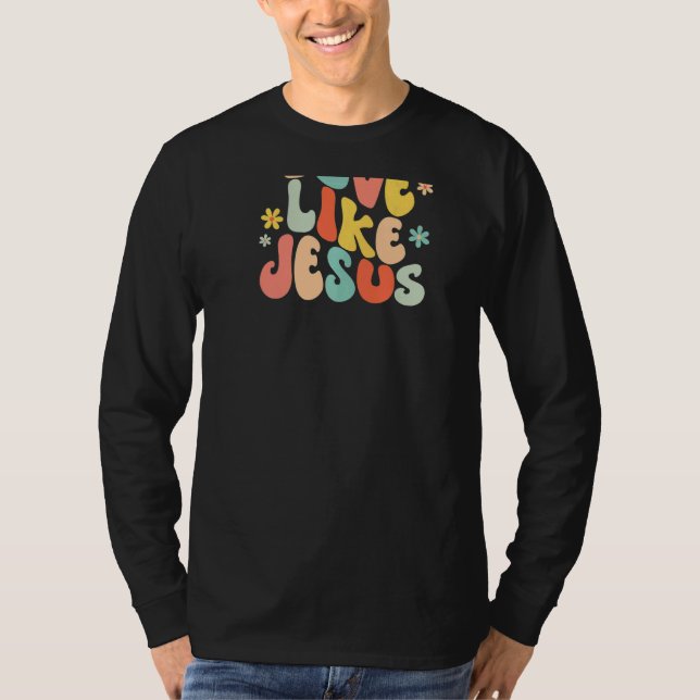 T-shirt Love Like Jesus Christian Trendy Words on Back   (Devant)