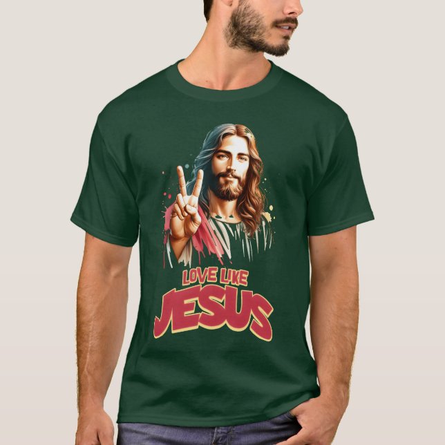 T-shirt Love Like Jesus Movie Poster Style funny (Devant)