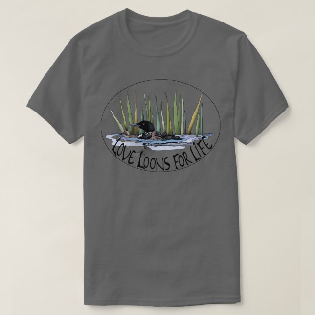 T-shirt Love Loons For Life (Design devant)