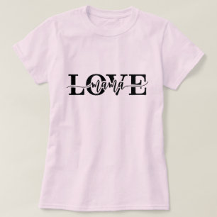 T-shirt Love Mama Cute Script Police Fête des mères