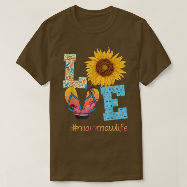T-shirt LOVE Mawmaw Life Flip Flops Tournesol Été Motte (Design devant)