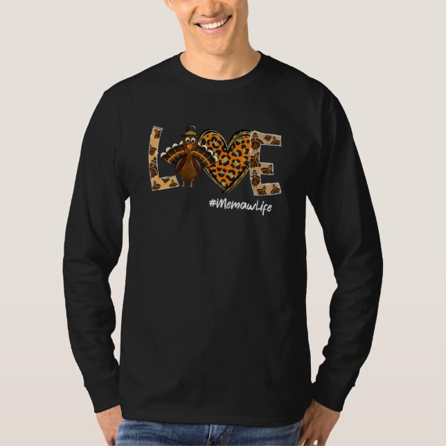 T-shirt Love Memaw Life Turkey Thankful Leopard Thanksgivi (Devant)