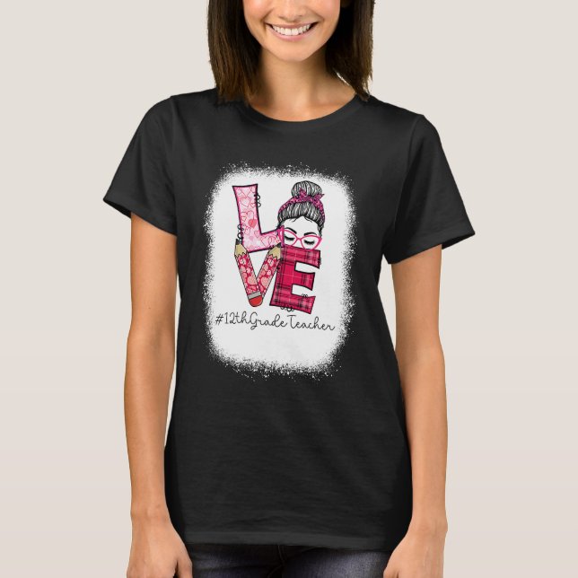 T-shirt Love Messy Bun Professeurs de Terminale Équipe Sai (Devant)