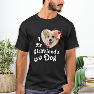T-shirt Love My Girlfriend's Dog Funny Custom Heart Photo