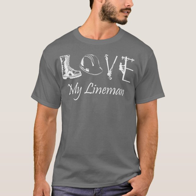 T-shirt Love My Lineman épouse mari Lineworker linesman (Devant)