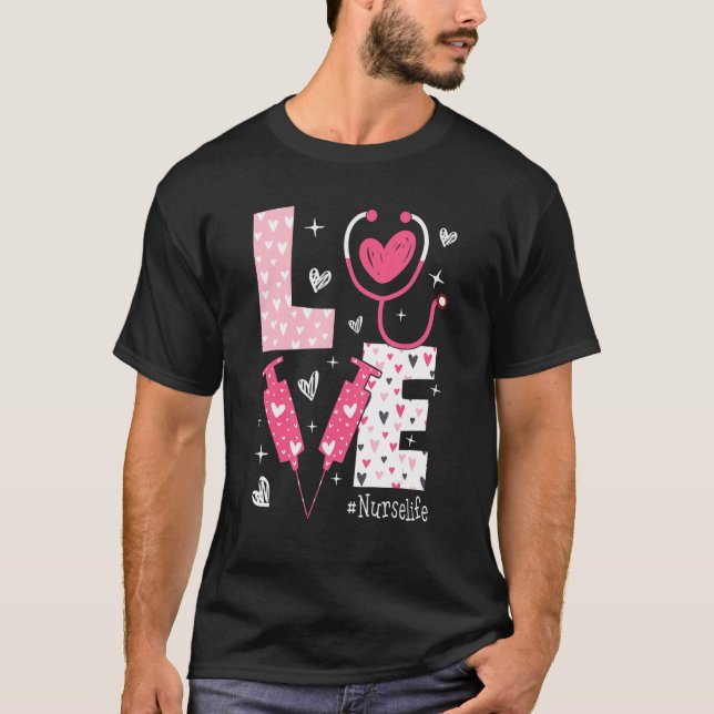 T-shirt LOVE Nurse Life Pink Heart Valentine Day Nursing W (Devant)