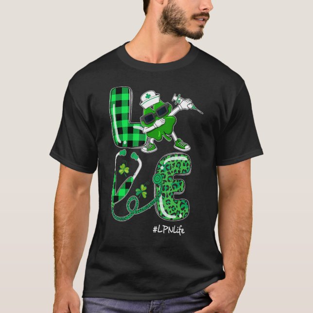T-shirt Love Nurse Lpn Life Shamrock Stethoscope St Patron (Devant)