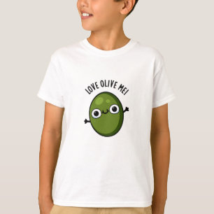 T-shirt Love Olive Me Drôle Pun de nourriture