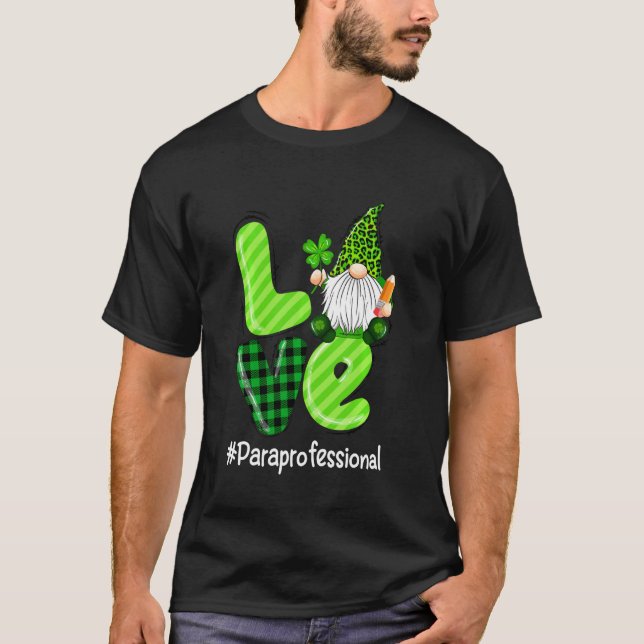 T-shirt Love Para Life Gnome Leopard Shamrock St Patrick's (Devant)