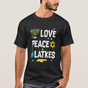 T-shirt Love Peace Latkes Hanoukka Chanukah juif