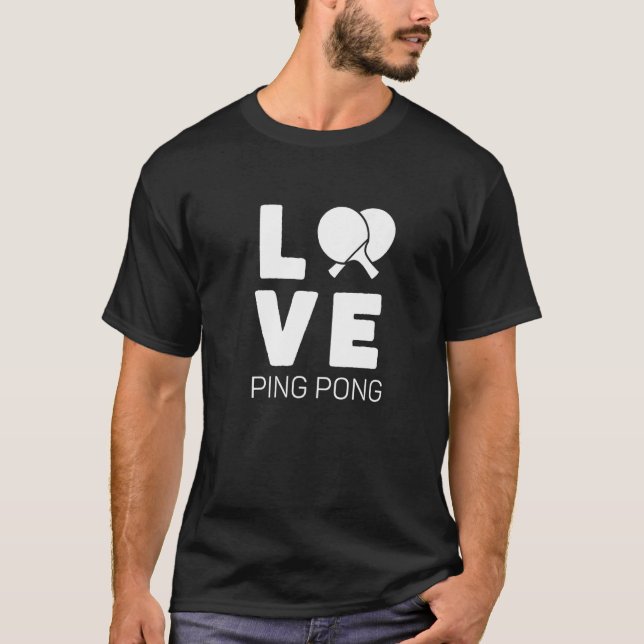 T-shirt Love Ping Pong Table Tennis (Devant)