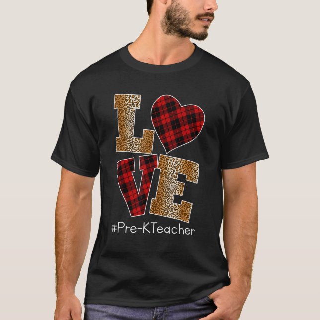 T-shirt LOVE Plaid Red Leopard Pre-k Teacher Valentines Da (Devant)