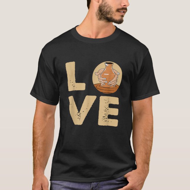 T-shirt Love Potterie céramique Artiste Potter Ceramiciste (Devant)