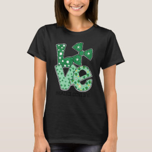 T-shirt Love Radiologie Vie Clover Irlandais Fier St Patri