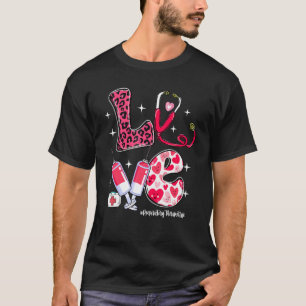 T-shirt LOVE Respiratory Therapist Life Messy Bun Valentin