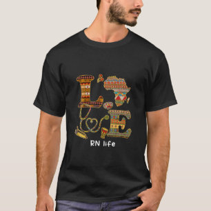 T-shirt Love RN Nurse Black History Month Pride Afro Afric