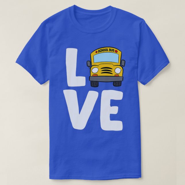 T-shirt Love School Bus Driver Schoolbus Funny Busdriver (Design devant)