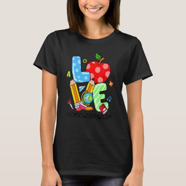 T-shirt Love School Counselor Teacher Appreciation Counsel (Devant)