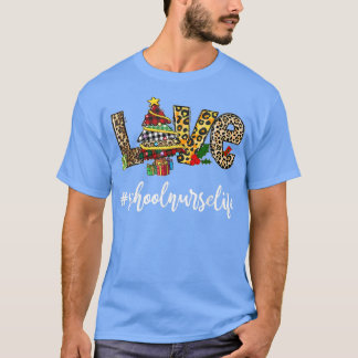 T-shirt LOVE School Nurse Life Leopard Xmas Tree Nurse C