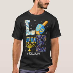 T-shirt Love Scrub Life Chanukah Jewish Hanukkah Pajama