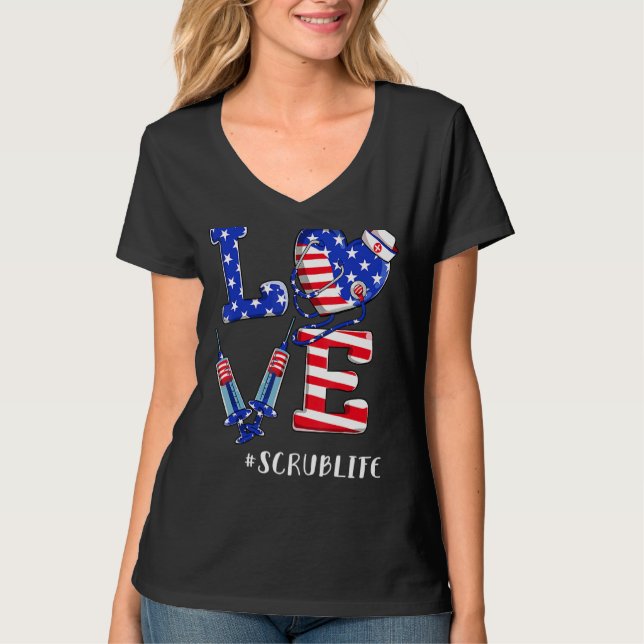 T-shirt Love Scrub Life Nurse 4 juillet American Flag Pa (Devant)