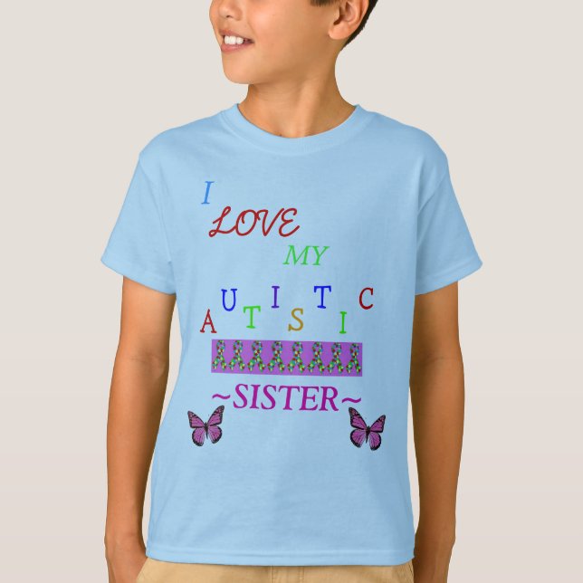 T-shirt Love~Sister autiste du frère *Special*Designed de (Devant)