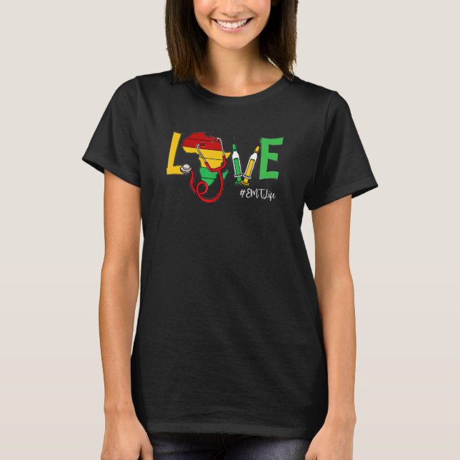 T-shirt Love Stethoscope EMT Life Black History Mois Afro (Devant)
