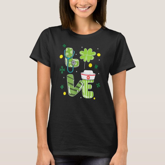 T-shirt Love Stethoscope Syringe Infirmière Vie St Patrick (Devant)