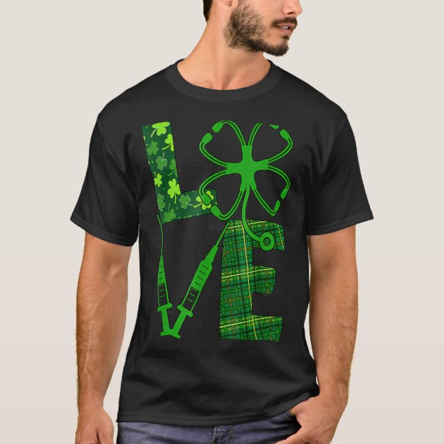 T-shirt Love Stethoscope Syringe St Patrick S Day Nurse Do (Devant)