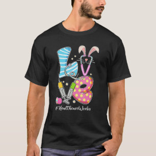 T-shirt Love Stethoscope Travailleur de santé Bunny Infirm