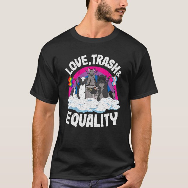 T-shirt Love Trash & Égalité Opossum Raccoon Bisexual Fla (Devant)