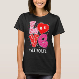T-shirt Love Vet Tech Vie Beaux Animaux Vétérinaires Valen