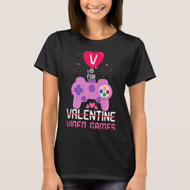 T-shirt Love Video Game Gamer Gaming Hearts Day Happy Vale (Devant)