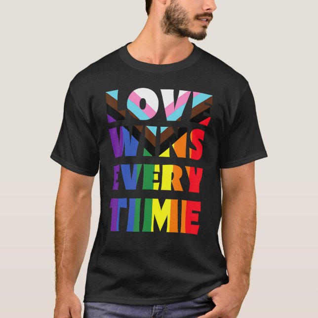 T-shirt Love Wins Every Time Lgbtqia+ Rainbow Flag Gay Pri (Devant)