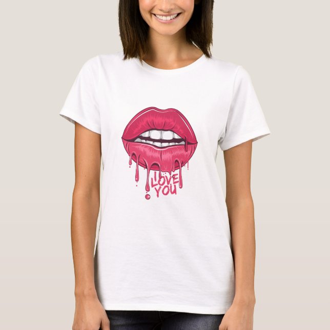 T-shirt Love You Hot Rose Drips Lèvres femmes (Devant)