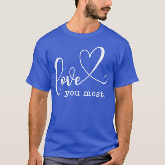 T-shirt Love You Most vintage