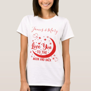 T-shirt Love You to the Moon & Back Nom de la Personnalise