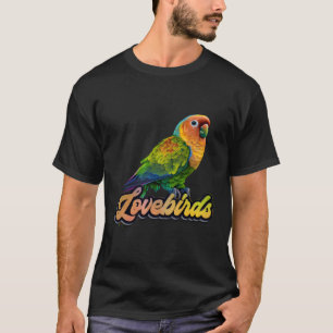 T-shirt Lovebirds Inséparables Inséparables Lovebird Bird