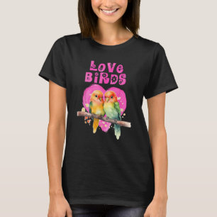 T-shirt Lovebirds Inséparables Inséparables Lovebird Bird