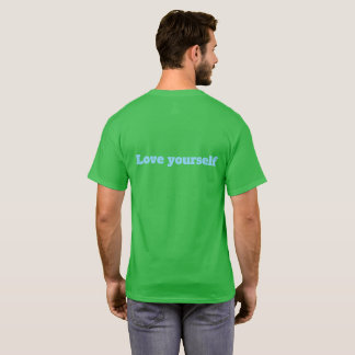 T-shirt Loving Yourself Is Greater Than Ignoring Yourself 