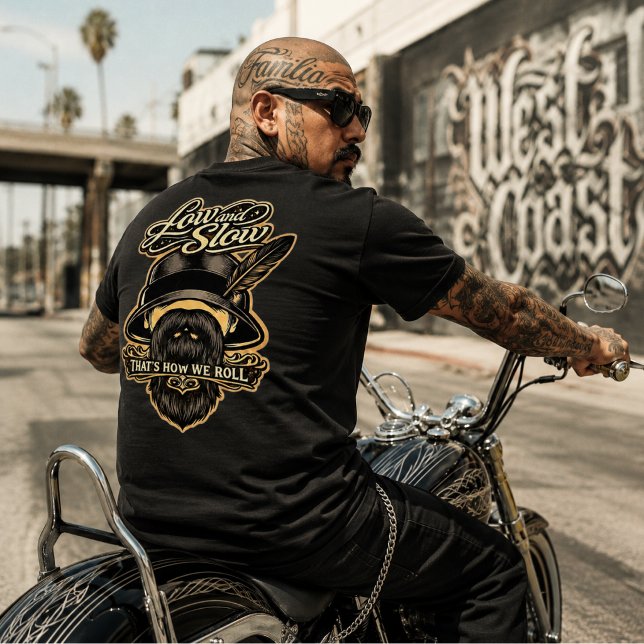T-shirt Low and slow, c'est comme ça qu'on roule e (Low and slow thats how we roll back-hit T-shirt)