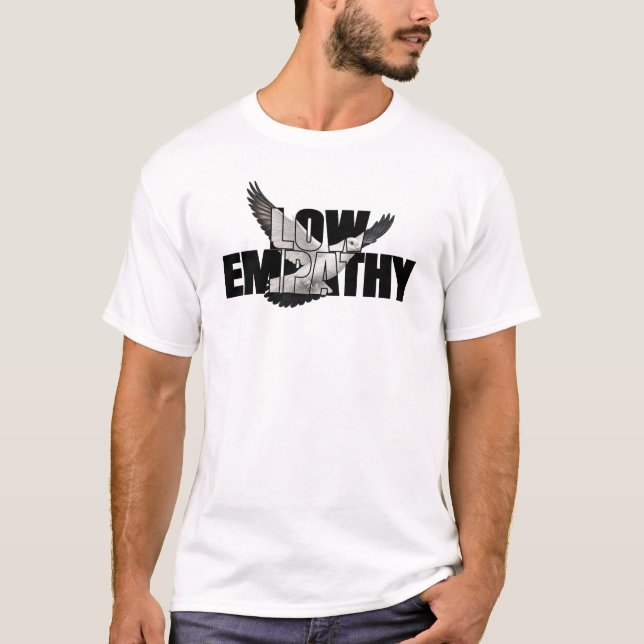 T-shirt Low Empathy Statement Shirt | Minimalist Shirt (Devant)