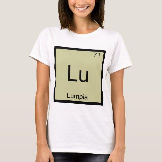 T-shirt Lu - Lumpia Funny Chimie Élément Symbole Tee (Devant)
