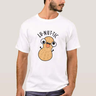 T-shirt Lu-nut-ic Blagues de cacahuète drôles 