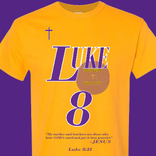 T-shirt Luc 8:21 Écriture biblique - Chrétien - (2de2)